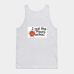 Fauci Ouchie Tank Top